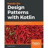 Hands-On Design Patterns with Kotlin