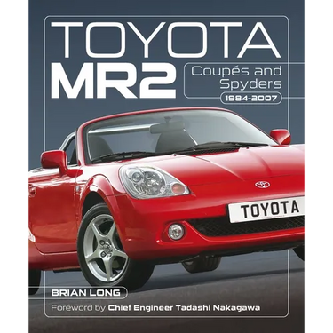 Toyota Mr2 Coupés and Spyders: 1984-2007