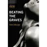 Beating the Graves