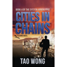 Cities in Chains: A LitRPG Apocalypse: The System Apocalypse: Book 4