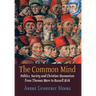 The Common Mind: Politics, Society and Christian Humanism from Thomas More to Russell Kirk