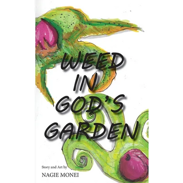 Weed in God's Garden