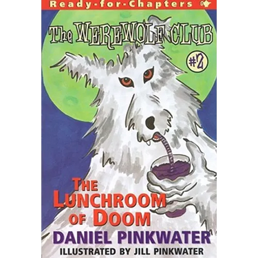 The Lunchroom of Doom: Ready-For-Chapters #2