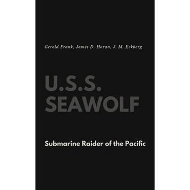 U.S.S. Seawolf: Submarine Raider of the Pacific