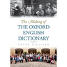 The Making of the Oxford English Dictionary
