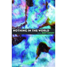 Nothing in the World