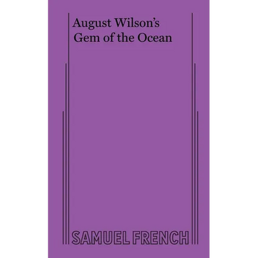 August Wilson's Gem of the Ocean