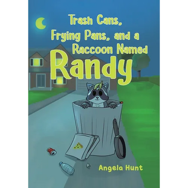 Trash Cans, Frying Pans, and a Raccoon Named Randy