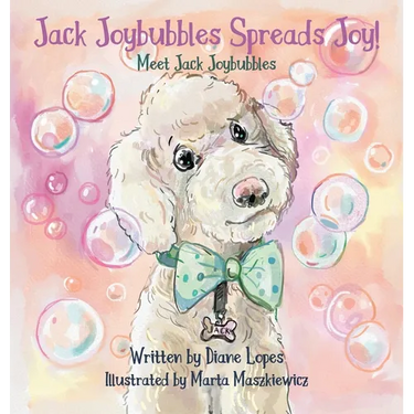 Jack Joybubbles Spreads Joy!: Meet Jack Joybubbles