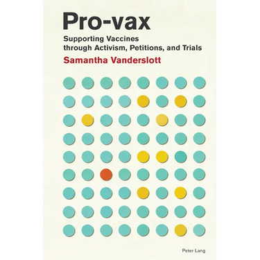 Pro-vax: Supporting Vaccines through Activism, Petitions, and Trials