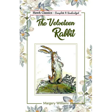 The Velveteen Rabbit