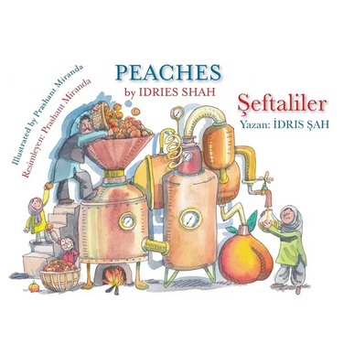 Peaches / Şeftaliler: Bilingual English-Turkish Edition / İngilizce-Türkçe İki Dilli Baskı