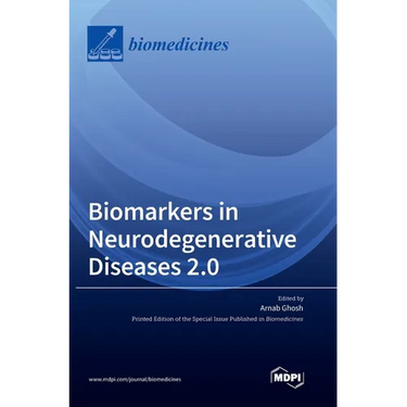 Biomarkers in Neurodegenerative Diseases 2.0