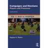 Campaigns and Elections: Players and Processes