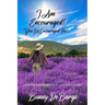 I Am Encouraged, You Be Encouraged Too!: A 90 Day Devotional to Move from Pain to Power