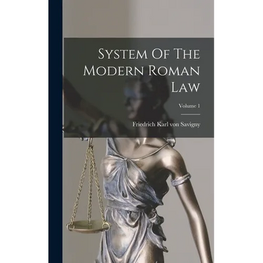 System Of The Modern Roman Law; Volume 1