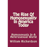 The Rise Of Homosexuality In America Today: Homosexuals In A Heterosexual World