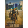 The Hard Ride: A Classic Western Adventure