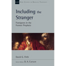 Including the Stranger: Foreigners in the Former Prophets Volume 50