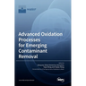 Advanced Oxidation Processes for Emerging Contaminant Removal