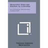 Religious Who Are Known as Conversi: An Historical Synopsis and Commentary