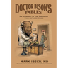 Doctor Bison's Fables: An Allegory of the American Pain Refugee Crisis