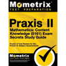 Praxis II Mathematics: Content Knowledge (5161) Exam Secrets: Praxis II Test Review for the Praxis II: Subject Assessments