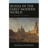 Russia in the Early Modern World: The Continuity of Change