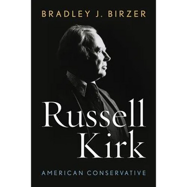 Russell Kirk: American Conservative