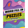 Word Fill-In Puzzles with Solutions: New Year Edition: Large Print: World's Largest-Huge Daily Word Fill Puzzle