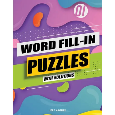Word Fill-In Puzzles with Solutions: New Year Edition: Large Print: World's Largest-Huge Daily Word Fill Puzzle