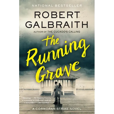 The Running Grave: A Cormoran Strike Novel