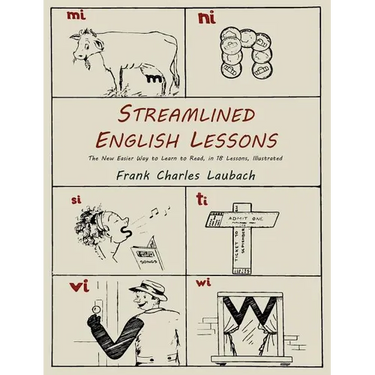 Streamlined English Lessons: The New Easier Way to Learn to Read; In 18 Lessons, Illustrated