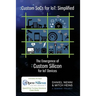 Custom SoCs for IoT: Simplified: The Emergence of Custom Silicon for IoT Devices