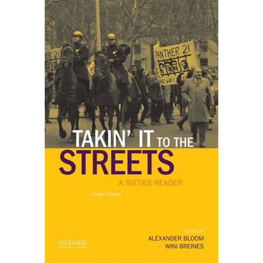 Takin' It to the Streets: A Sixties Reader
