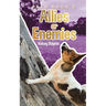 Allies or Enemies