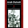 Arab Detroit: From Margin to Mainstream