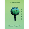 A bengal poppy