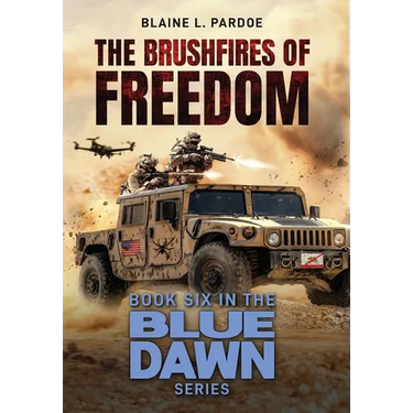 The Brushfires of Freedom