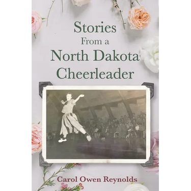 Stories From a North Dakota Cheerleader