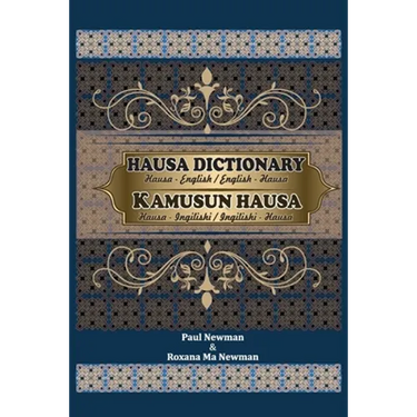 Hausa Dictionary for Everyday Use: Hausa-English/English-Hausa