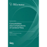 Comorbidities and Complications of Cerebral Palsy