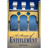 A Sense of Entitlement