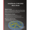 SolidWorks CAM 2022 Black Book