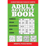 Adult Activity Book: 250 Brain Train Logic Puzzles in 5 Varieties