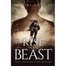 Rise Of The Beast: The Tribulation Begins