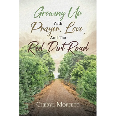 Growing Up with Prayer, Love, and the Red Dirt Road