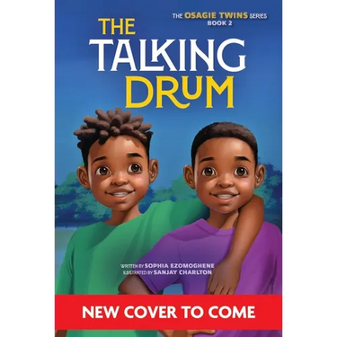 The Talking Drum (the Osagie Twins, Book #2)