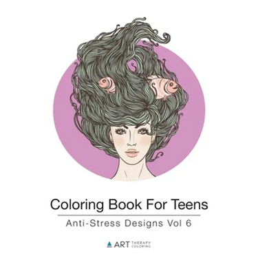 Coloring Book For Teens: Anti-Stress Designs Vol 6