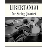 Libertango for String Quartet